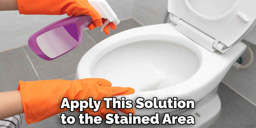 Apply This Solution to the Stained Area