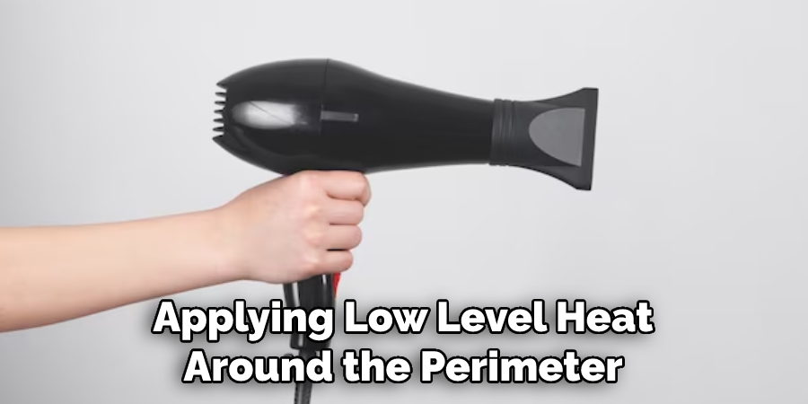 Applying Low Level Heat Around the Perimeter