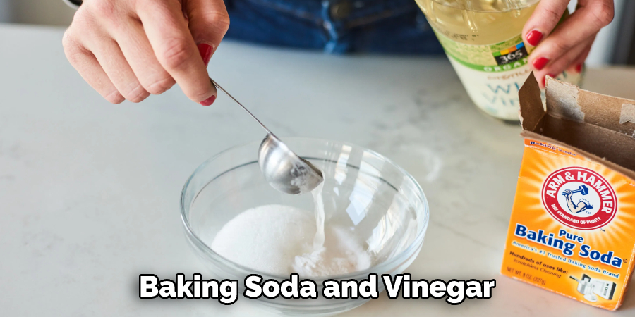 Baking Soda and Vinegar