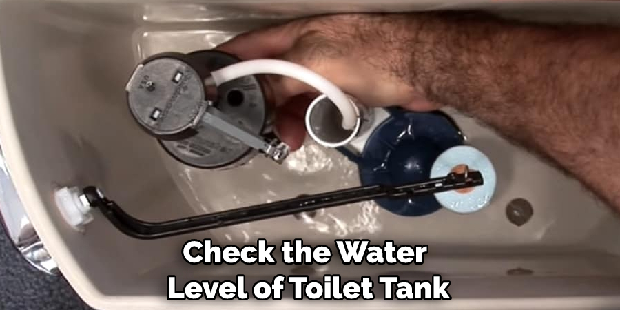 Check the Water Level of Toilet Tank