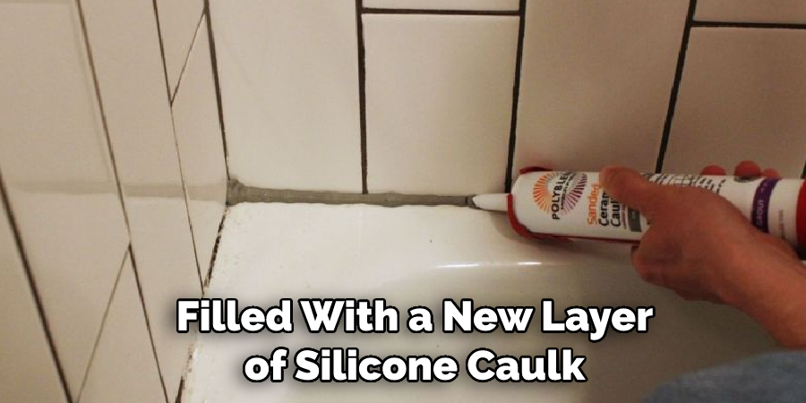 Filled With a New Layer of Silicone Caulk