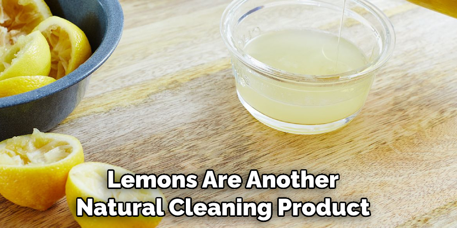 Lemons Are Another Natural Cleaning Product