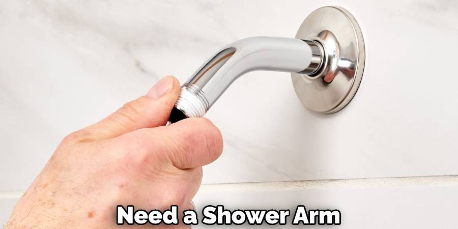 Need a Shower Arm