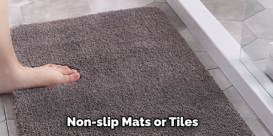 Non-slip Mats or Tiles