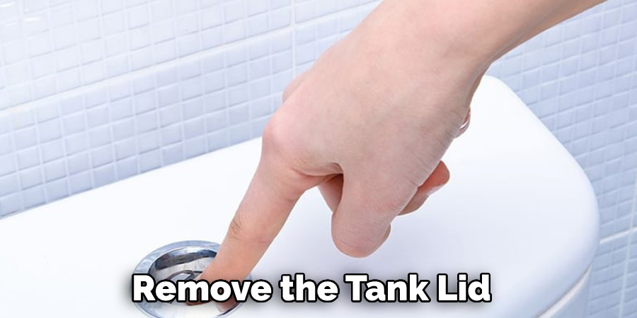 Remove the Tank Lid