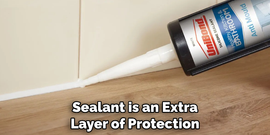 Sealant is an Extra Layer of Protection