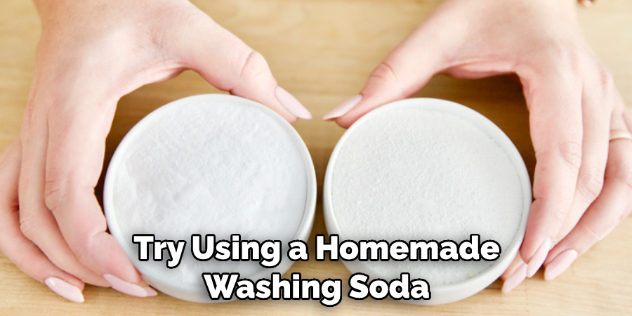 Try Using a Homemade Washing Soda