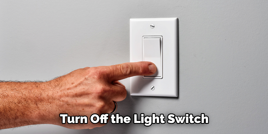 Turn Off the Light Switch