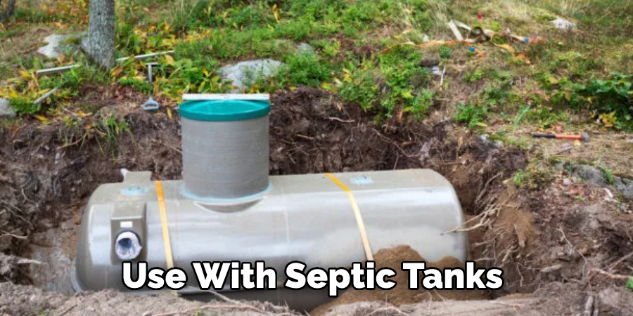 Use With Septic Tanks