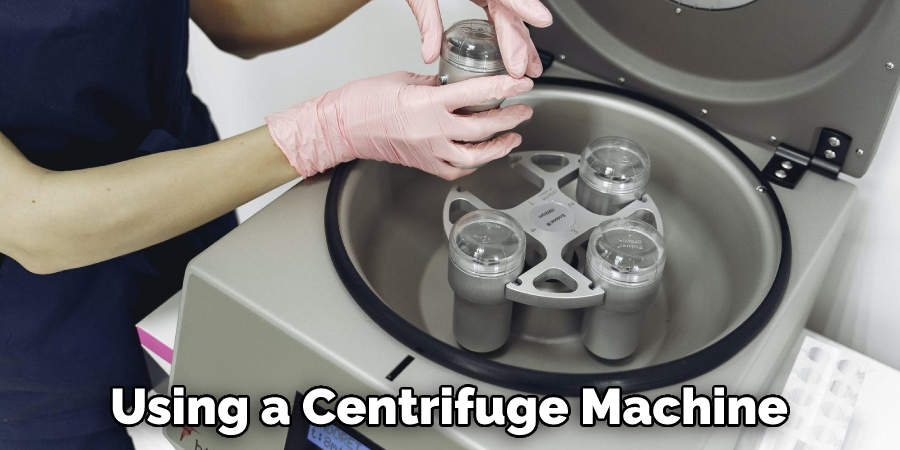 Using a Centrifuge Machine