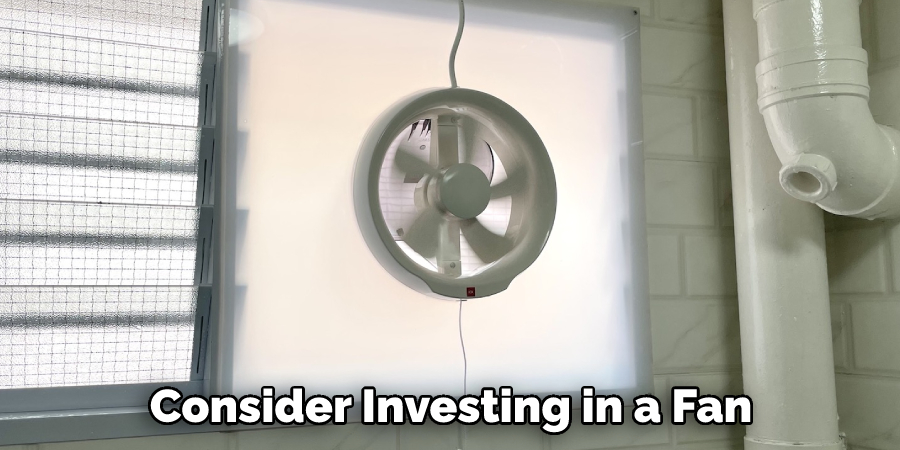 Consider Investing in a Fan