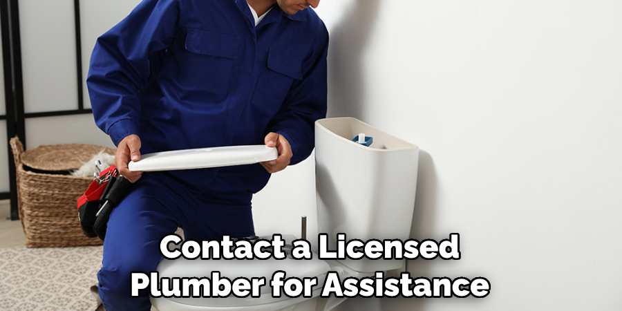 Contact a Licensed Plumber for Assistance