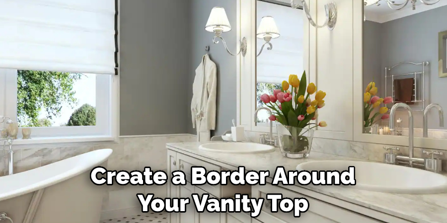 Create a Border Around Your Vanity Top