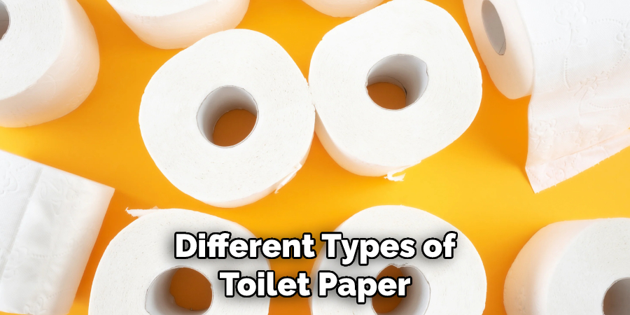 Different Types of Toilet Paper