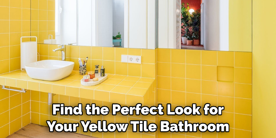 Find the Perfect Look for Your Yellow Tile Bathroom