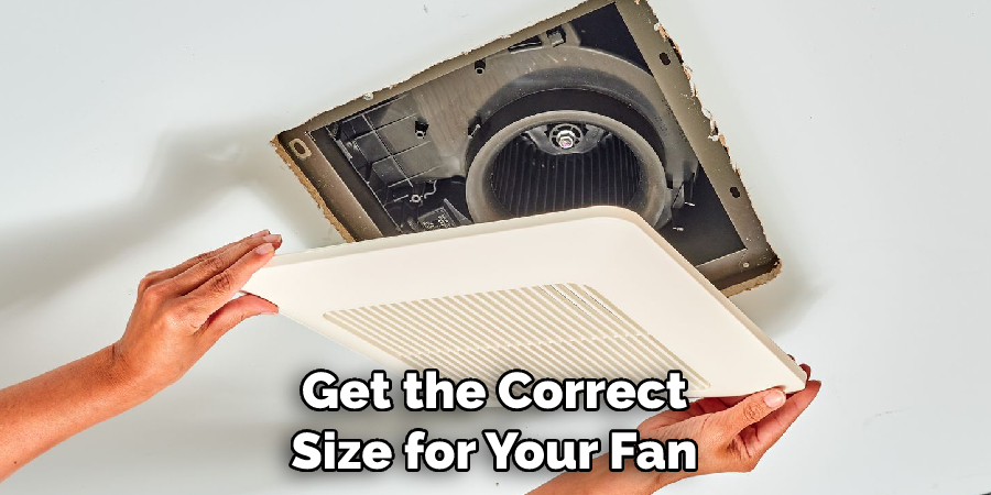 Get the Correct Size for Your Fan