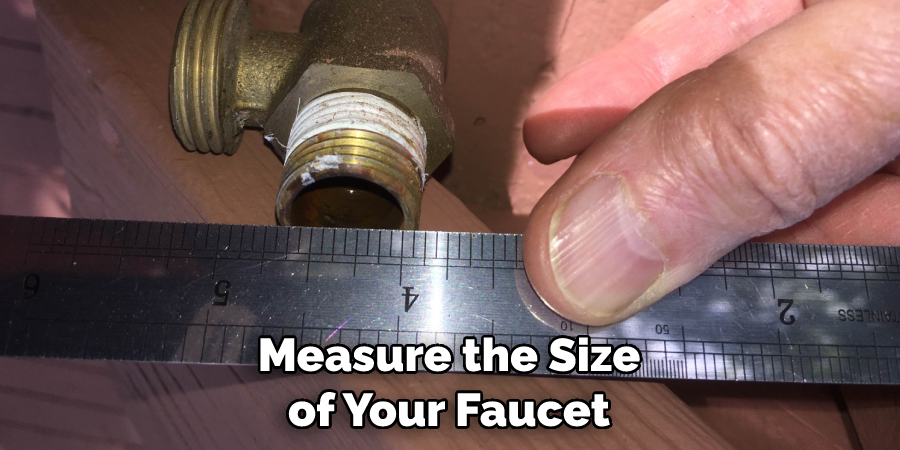 Measure the Size of Your Faucet