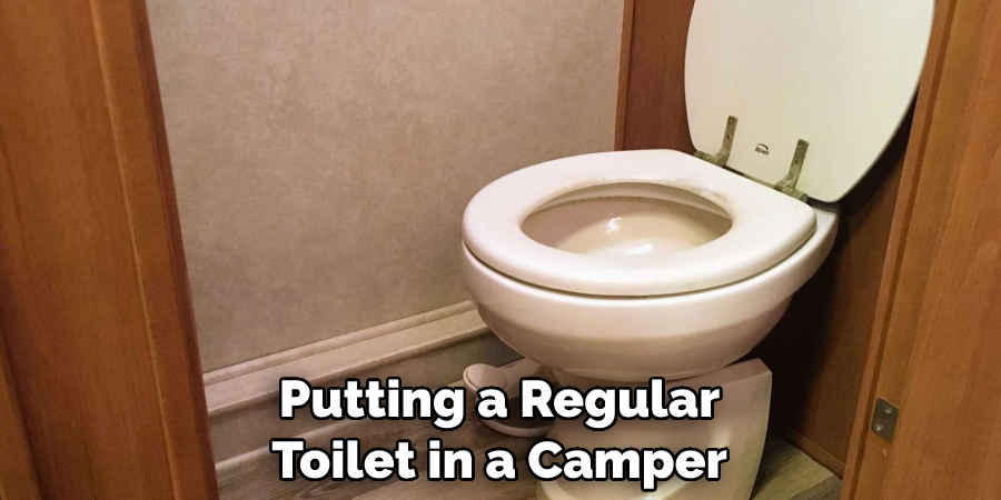 Putting a Regular Toilet in a Camper