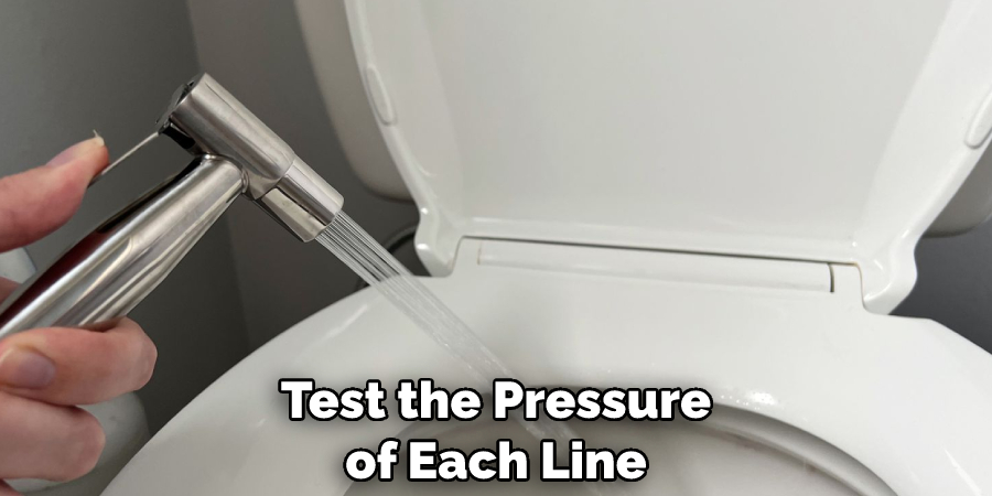 Test the Pressure of Each Line