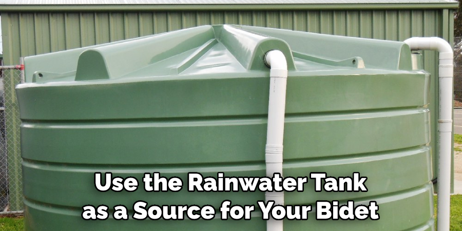 Use the Rainwater Tank as a Source for Your Bidet