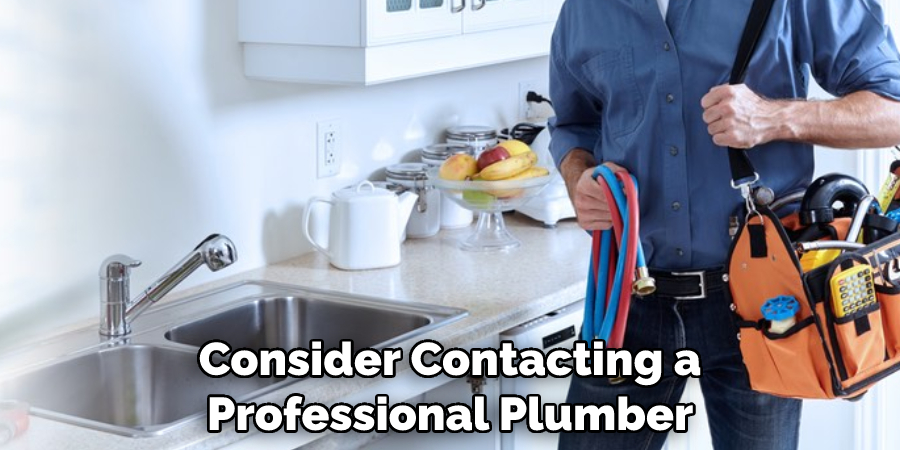 Consider Contacting a Professional Plumber