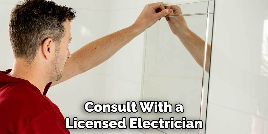 Consult With a Licensed Electrician