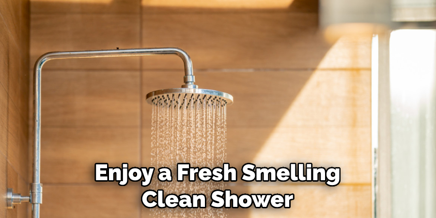 Enjoy a Fresh Smelling Clean Shower