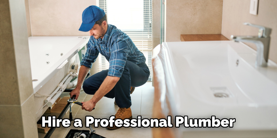 Hire a Professional Plumber