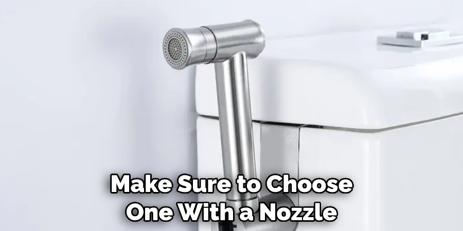 Make Sure to Choose One With a Nozzle