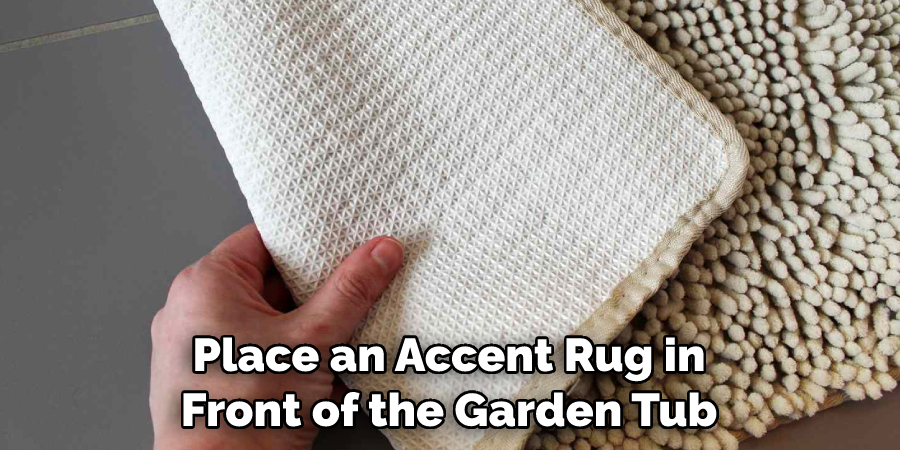 Place an Accent Rug in Front of the Garden Tub