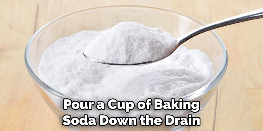 Pour a Cup of Baking Soda Down the Drain