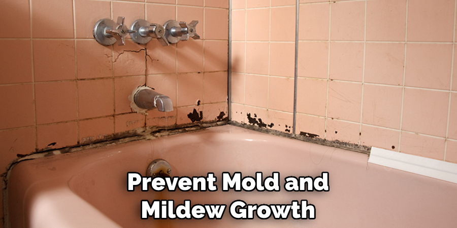 Prevent Mold and Mildew Growth