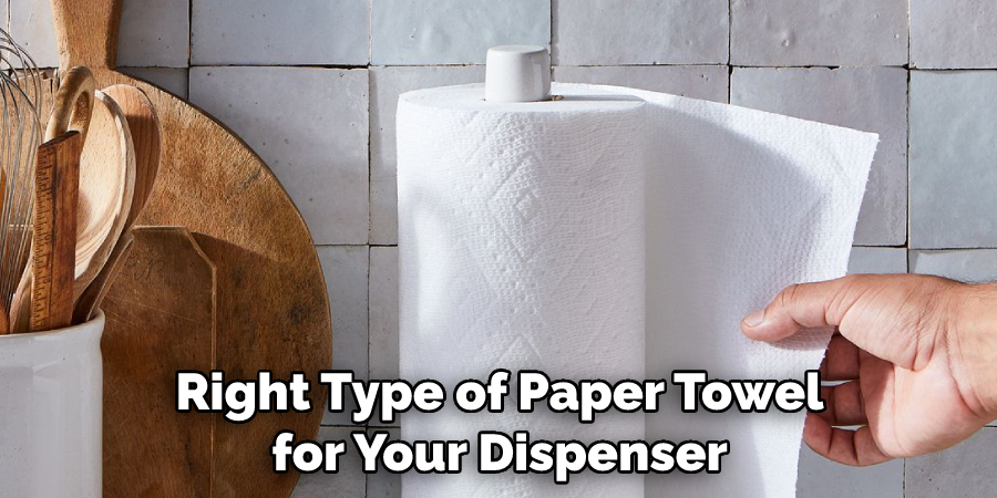 Right Type of Paper Towel for Your Dispenser