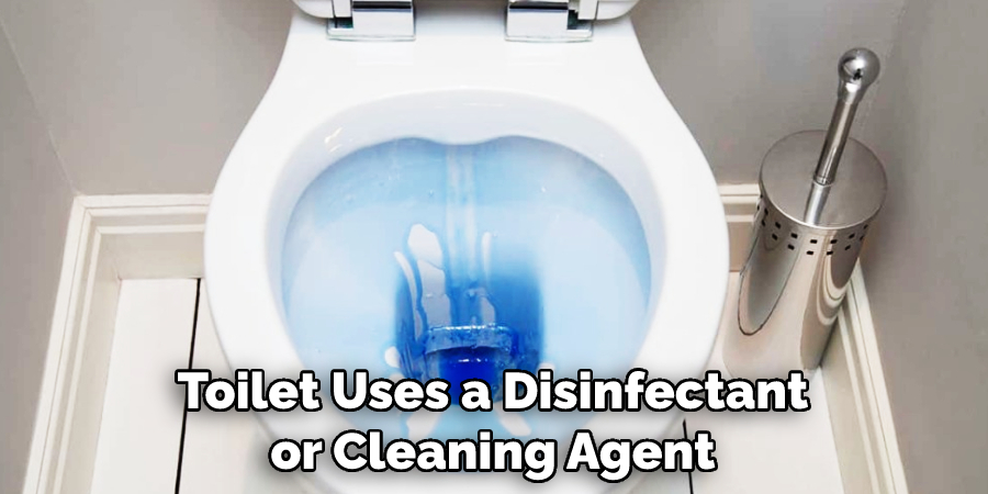 Toilet Uses a Disinfectant or Cleaning Agent