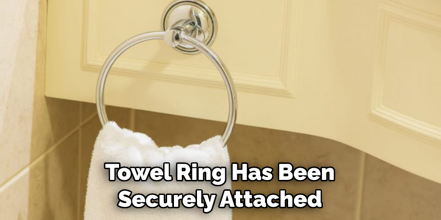 Towel Ring Has Been Securely Attached