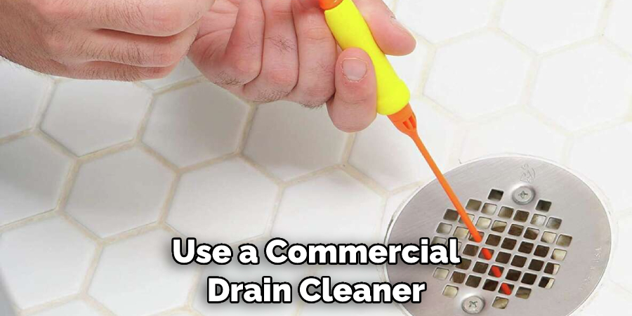 Use a Commercial Drain Cleaner