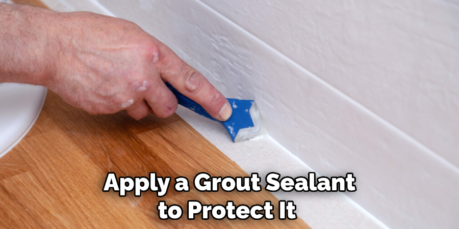 Apply a Grout Sealant to Protect It 