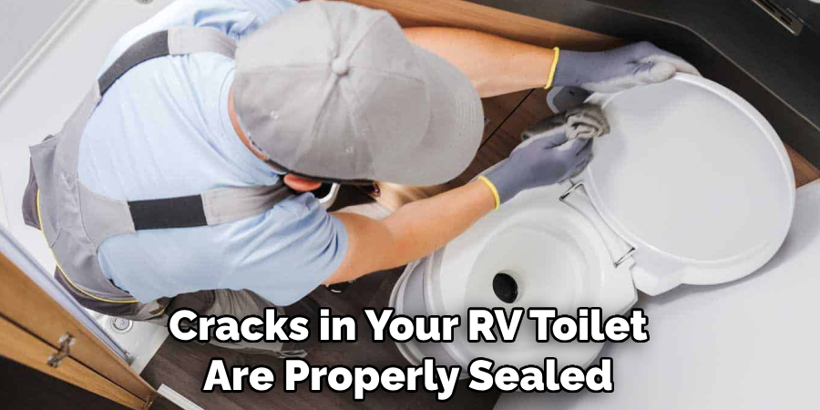 Cracks in Your RV Toilet Are Properly Sealed