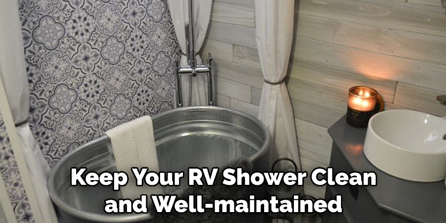 Keep Your RV Shower Clean and Well-maintained