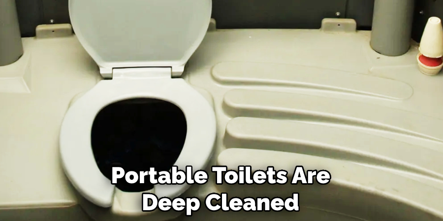 Portable Toilets Are Deep Cleaned