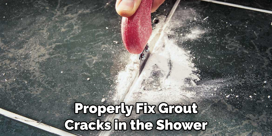 Properly Fix Grout Cracks in the Shower