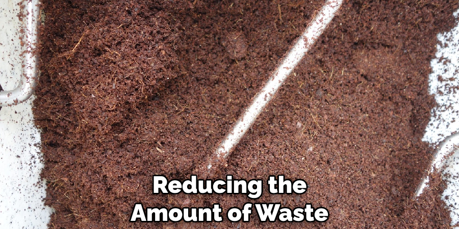 Reducing the Amount of Waste