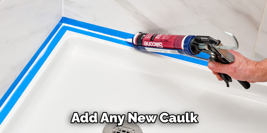  Add Any New Caulk