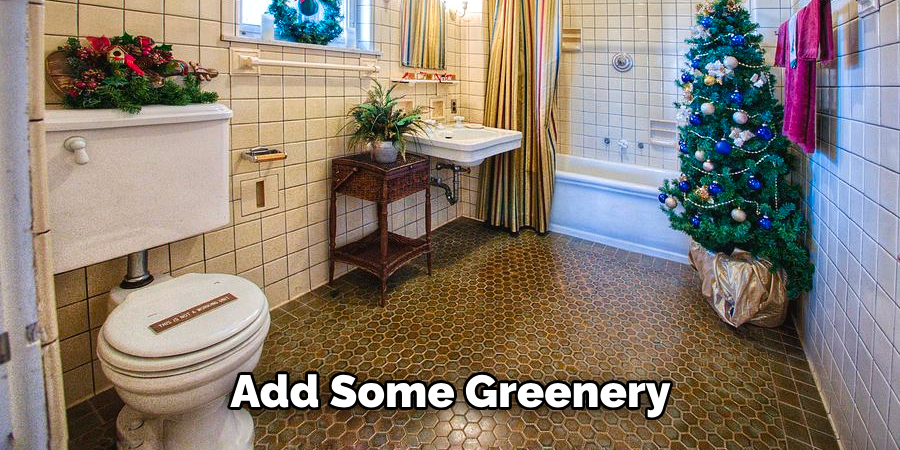 Add Some Greenery