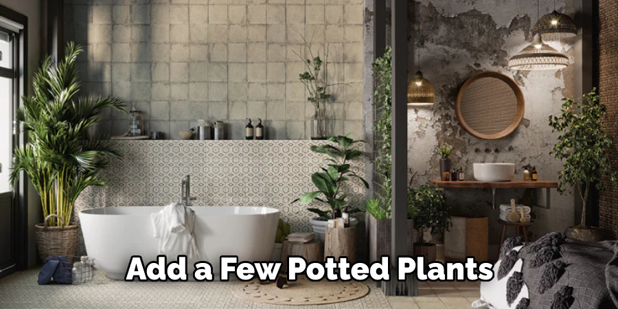 Add a Few Potted Plants