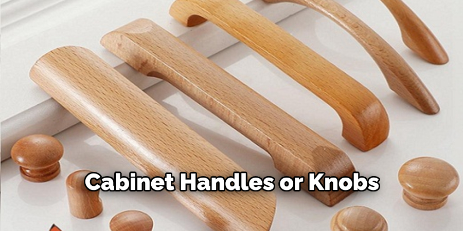 Cabinet Handles or Knobs