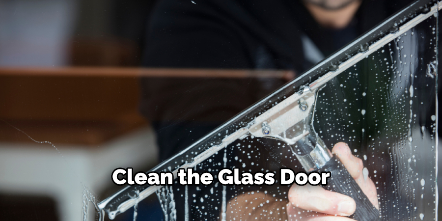 Clean the Glass Door