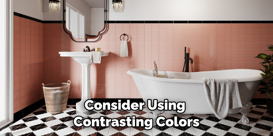 Consider Using Contrasting Colors