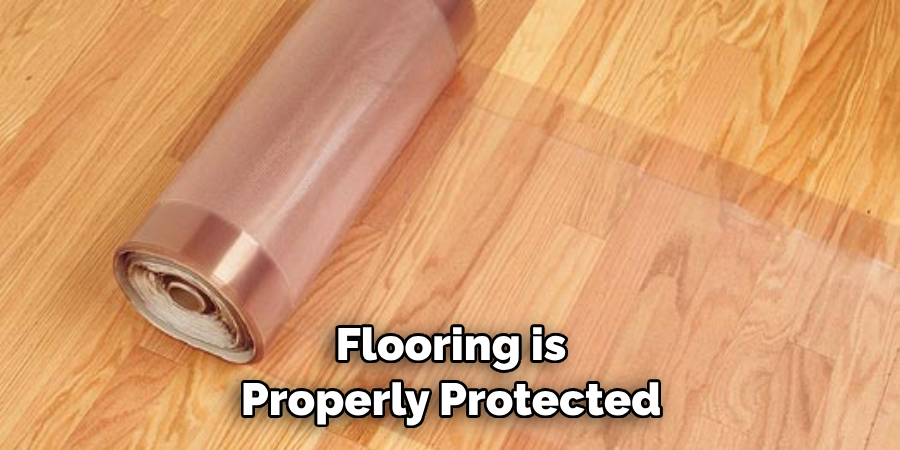  Flooring is Properly Protected