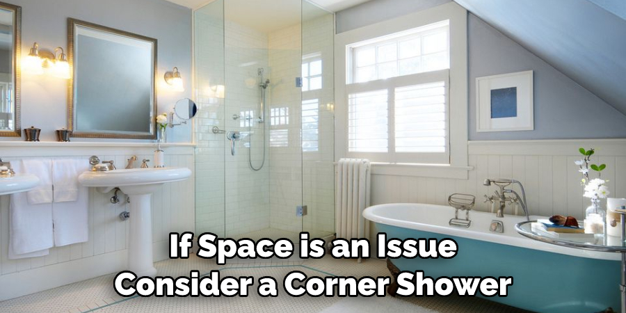 If Space is an Issue Consider a Corner Shower